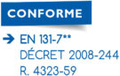 Logo CONFORME : EN 131-7** DÉCRET 2008-244 R. 4323-59