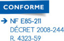 Logo conforme : NF E85-211 DÉCRET